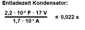 Entladedauer Kondensator