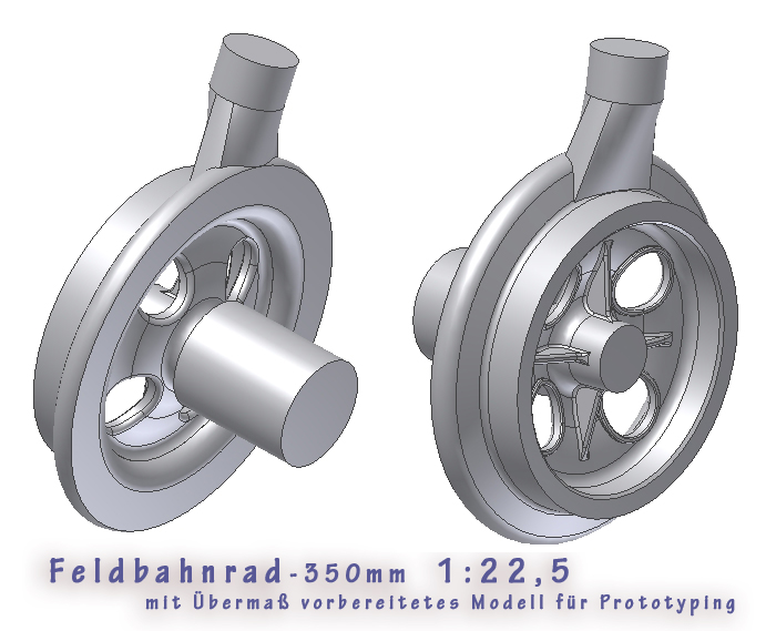 Prototyping_Feldbahnrad-350mm_IIf
